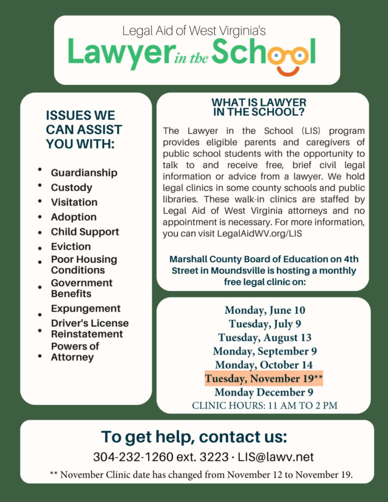 Marshall County Board of Education on 4th Street in Moundsville is hosting a monthly free legal clinic on November 19; Monday December 9 CLINIC HOURS: 11 AM TO 2 PM To get help, contact us: 304-232-1260 ext. 3223 · LIS@lawv.net